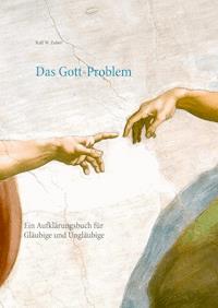 Das Gott-Problem - Ralf W. Zuber - ebook