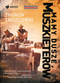 Mamy dusze muszkieterów - Zbigniew Truszczyński - ebook + książka