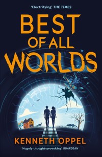 Best of All Worlds – The Times Children's Book of the Year 2025 - Oppel Kenneth - ebook
