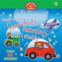 Samochody samoloty i statki Potrafię rysować -  - książka