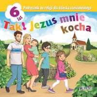 Religia. Tak! Jezus mnie kocha. Klasa 0. Podręcznik - ks. dr Krzysztof Mielnicki, Elżbieta Kondrak - książka