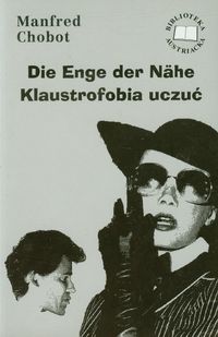 Die Enge Der Nahe Klaustrofobia uczuć - Chobot Manfred - książka