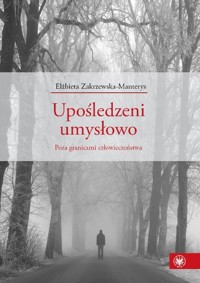 Upośledzeni umysłowo - Elżbieta Zakrzewska-Manterys - książka