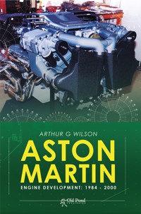 Aston Martin Engine Development: 1984-2000 - Arthur Wilson - ebook