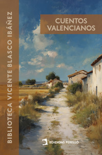 Cuentos valencianos - Vicente Blasco Ibanez - ebook