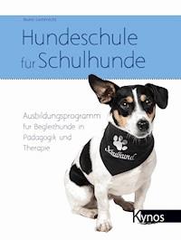 Hundeschule für Schulhunde - Beate Lambrecht - ebook