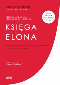 Księga Elona. Przewodnik do życia pełnego sensu i sukcesów - Eric Jorgenson - książka