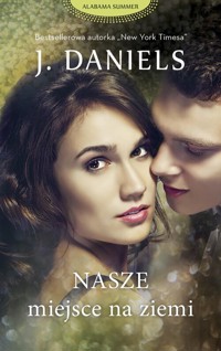 Nasze miejsce na ziemi - Daniels J - ebook + audiobook + książka