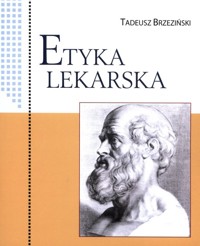 Etyka lekarska - Brzeziński Tadeusz - książka