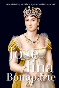 Josefina Bonaparte - Eva María Marcos y Martínez - ebook