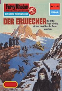 Perry Rhodan 1155: Der Erwecker - Arndt Ellmer - ebook