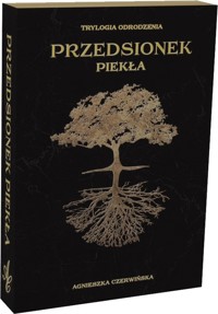 Przedsionek piekła - Czerwińska Agnieszka - ebook + książka