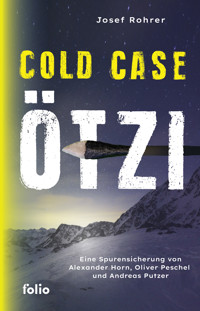 Cold Case Ötzi - Josef Rohrer - ebook