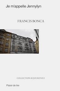 Je m'appelle Jennylyn - Francis Bonca - ebook