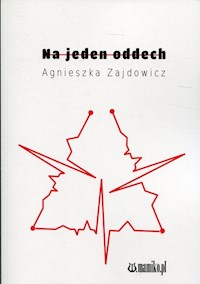 Na jeden oddech - Zajdowicz Agnieszka - książka