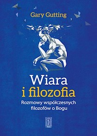 Wiara i filozofia - Gutting Gary - książka