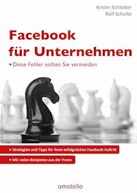 Facebook für Unternehmen - Kirstin Schlotter - ebook