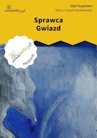 Sprawca Gwiazd - Stapledon	 Olaf - ebook