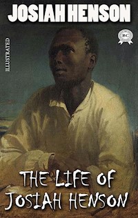 Life of Josiah Henson. Illustrated - Josiah Henson - ebook