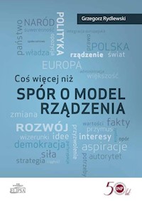 Coś więcej niż spór o model rządzenia - Rydlewski Grzegorz - książka