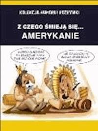 Z czego śmieją się... Amerykanie - Filmpress - ebook