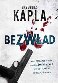 Bezwład - Grzegorz Kapla - ebook + książka