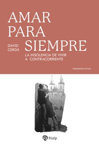 Amar para siempre - David Cerdá - ebook