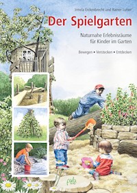 Der Spielgarten - Irmela Erckenbrecht - ebook