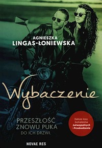 Łatwopalni Tom 3 Wybaczenie - Lingas-Łoniewska Agnieszka - książka