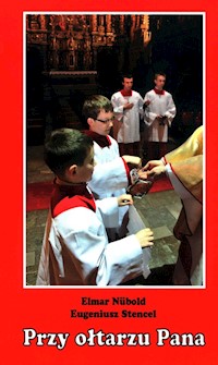 Przy ołtarzu Pana - Nubold Elmar, Stencel Eugieniusz - książka