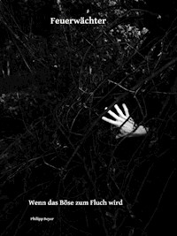 Feuerwächter - Philipp Beyer - ebook