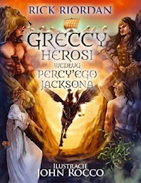 Greccy herosi według Percy'ego Jacksona - Rick Riordan - książka