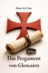 Das Pergament von Glencairn - Henri de Clare - ebook