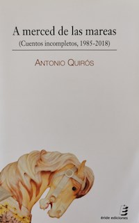 A merced de las mareas - Antonio Quirós - ebook
