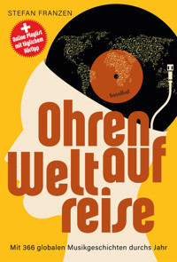 Ohren auf Weltreise - Stefan Franzen - ebook