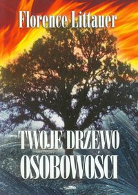 Twoje drzewo osobowości - Littauer Florence - książka