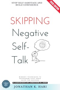 Skipping Negative Self-Talk: - Jonathan K. Hari - ebook