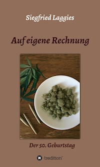 Auf eigene Rechnung - Siegfried Laggies - ebook