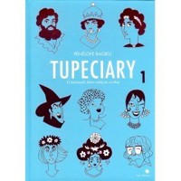 Tupeciary - Penelope Bagieu - książka