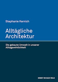 Alltägliche Architektur - Stephanie Kernich - ebook