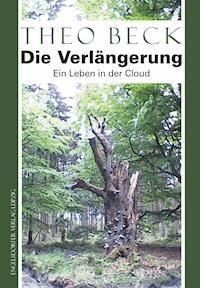 Die Verlängerung - Theo Beck - ebook