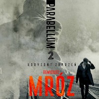 Parabellum 2. Horyzont zdarzeń - Remigiusz Mróz - ebook + audiobook