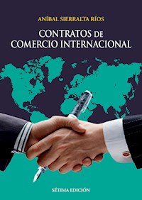 Contratos de comercio internacional - Aníbal Sierralta - ebook