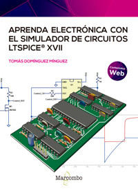 Aprenda electrónica con el simulador de circuitos LTspice XVII - Tomás Domínguez Minguez - ebook