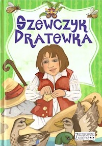 Szewczyk Dratewka Zaczarowana klasyka - Mariola Jarocka - książka