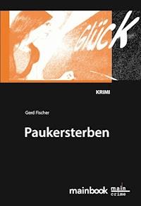Paukersterben: Frankfurter Schulkrimi - Gerd Fischer - ebook