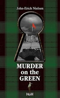 Murder on the green - john erich nielsen - ebook