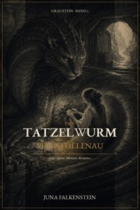 Der Tatzelwurm von Stollenau - Juna Falkenstein - ebook