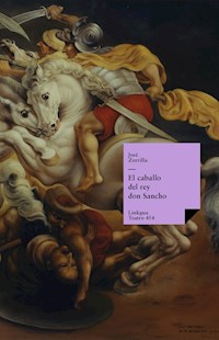 El caballo del rey don Sancho - José Zorrilla - ebook