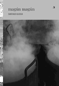 Magún magún - Santiago Alassia - ebook